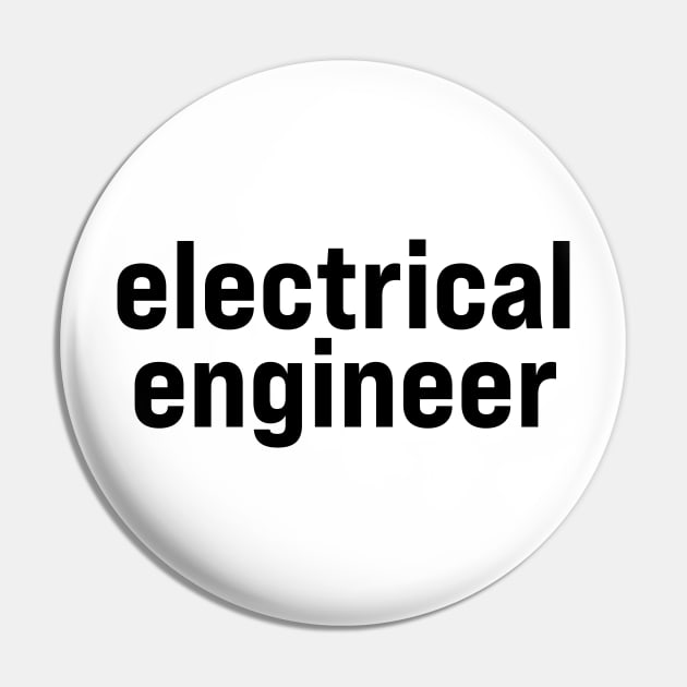 Electrical Engineer Pin by ElizAlahverdianDesigns