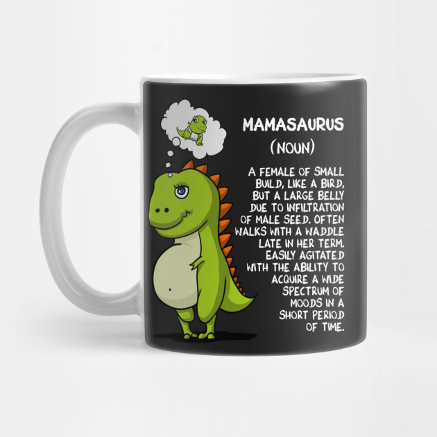 mamasaurus cup