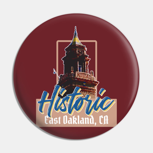 Historic East Oakland Pin by mikelcal