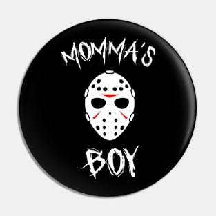 Mommas boy Pin