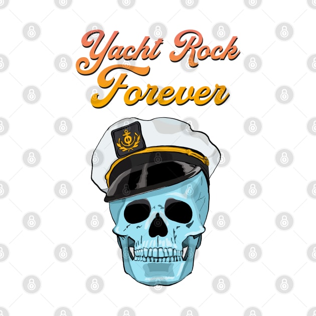 Yacht Rock Forever by FanboyMuseum