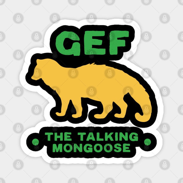 Gef The Talking Mongoose Magnet by Merchsides