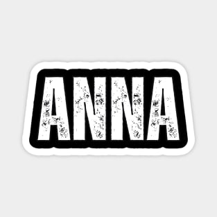 Anna Name Gift Birthday Holiday Anniversary Magnet