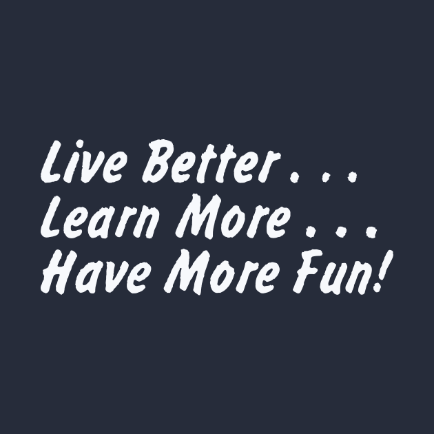 Live Better Vintage Design by sombreroinc