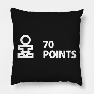 70 Points Pillow