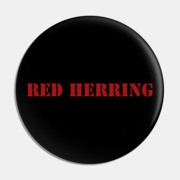 Red Herring Pin by EpicEndeavours