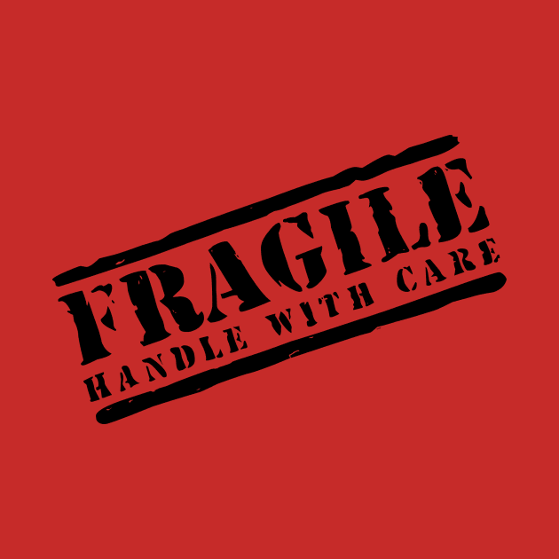 Fragile handle with care by BeardMaster