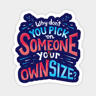 Own size Magnet