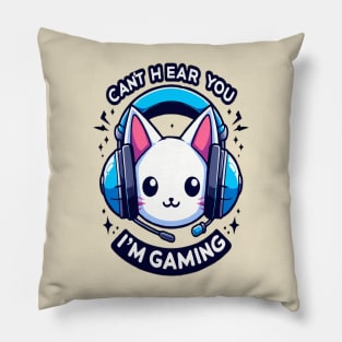 funny cat Cant Hear You Im Gaming Video Gamer Pillow