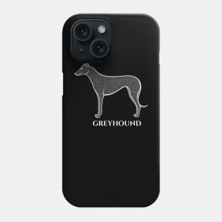 Greyhound with Name - dog design for greyhound lovers - black and white Phone Case