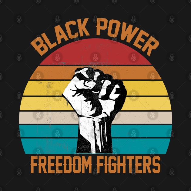 Black power freedom fighters by care store