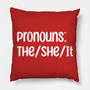 Pronouns The She It Pillow