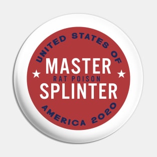 Splinter 2020 Pin
