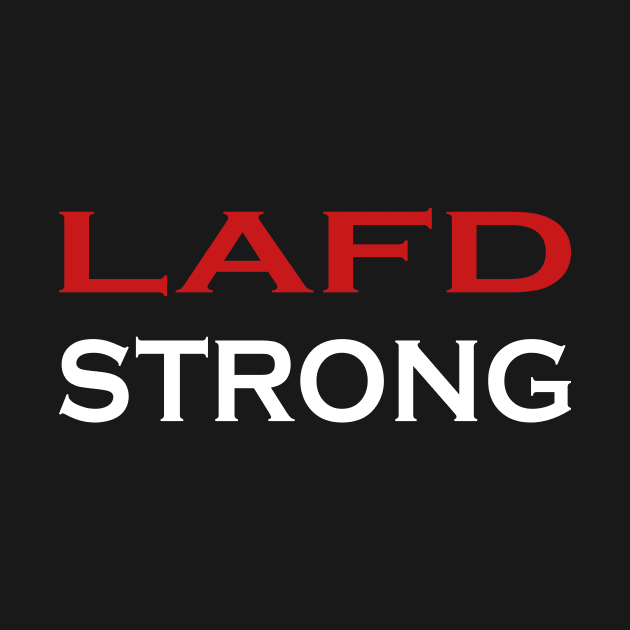 lafd strong by Souna's Store