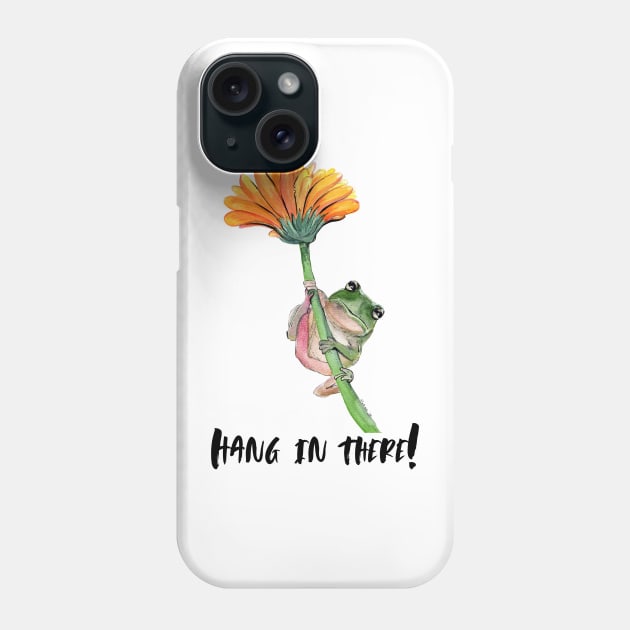 Hang in there Phone Case by The Art Aroma