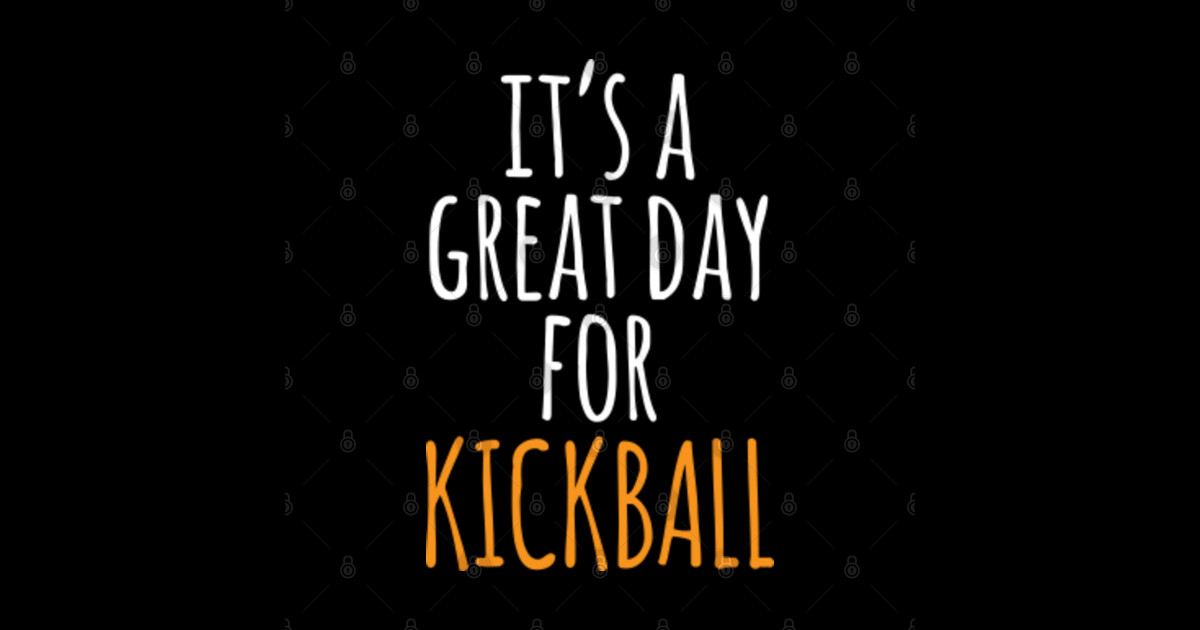 It's a Great Day for Kickball Its A Great Day For Kickball Sticker