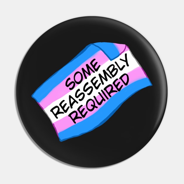 Trans-Pride: Reassembly Required Lable Pin by UVGloPanda