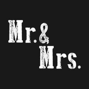 Mr. & Mrs. Wedding Marriage Lovers T-Shirt