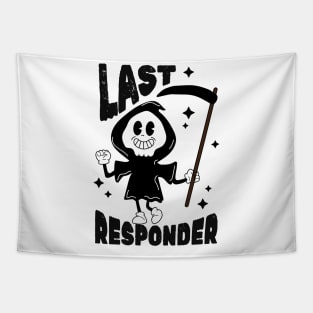 last responder Tapestry