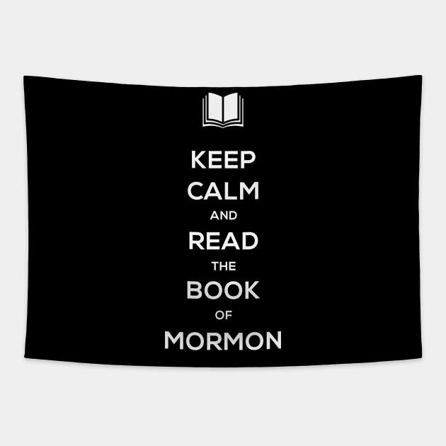 Keep Calm | Book of Mormon LDS Tapestry by MeatMan