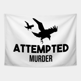 Attempted-Murder crows T-shirt Tapestry