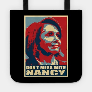 Don't Mess With Nancy Tote