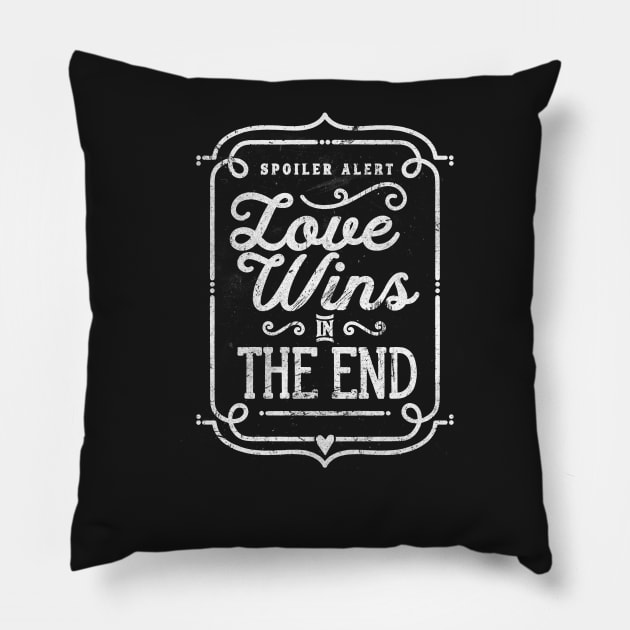 Love Wins Pillow by Made With Awesome