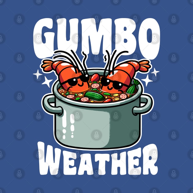 Gumbo Weather Cool Crawfish by DetourShirts