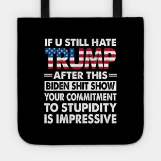 If U Still Hate Trump After This Biden Tote