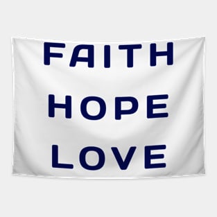 Faith hope Love Tapestry