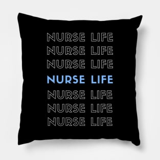 Nurse Life repeated white and blue text design Pillow