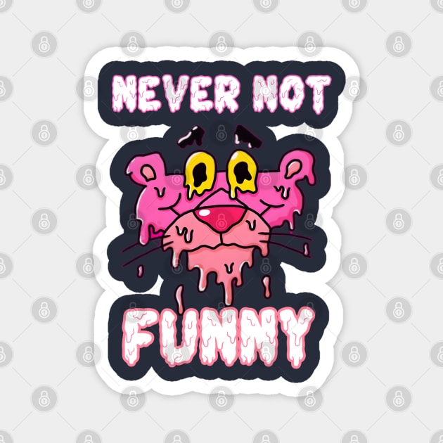 Never not funny :female Unceasing Humor Magnet by Fadedstar