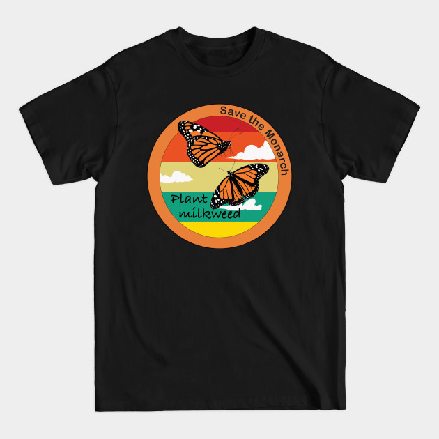 Discover Save the Monarch Butterfly - Monarch Butterfly - T-Shirt