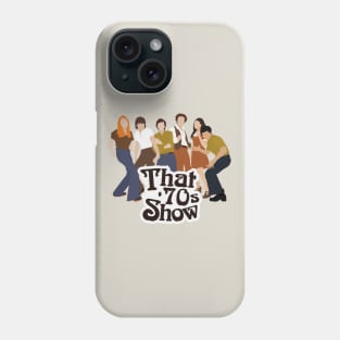 That 70s show Phone Case