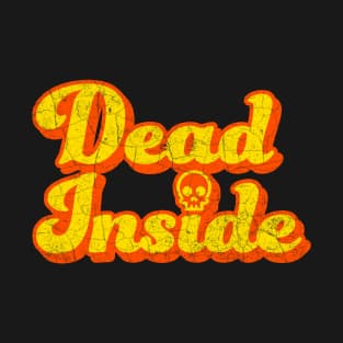 Dead Inside T-Shirt