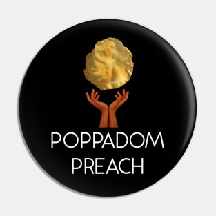 poppadom preach Pin