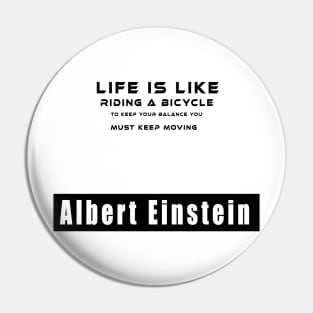 life is like bicycle Pin