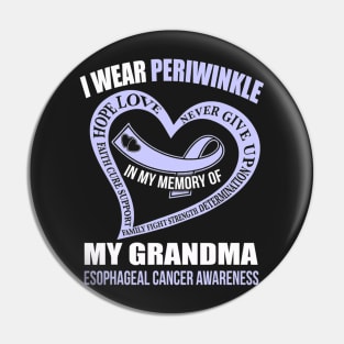 In My Memory Of My Grandma Esophageal Cancer Awareness Pin