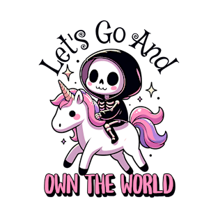 Let's Go& Own The World Cute Grim Reaper T-Shirt