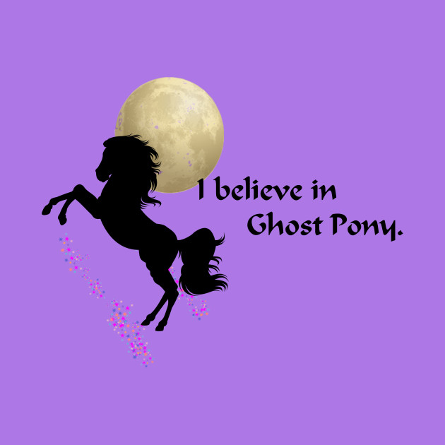 I Believe in Ghost Pony - Free Rein - Phone Case