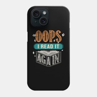 Read It Again Book Lover Gifts Librarian Bookworm Book Nerd Phone Case