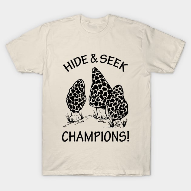 Mushroom Shirt Funny Morel Hide And Seek Champion T Shirt Mushroom Shirt Funny Morel Hide And Seek Champion T Shirt