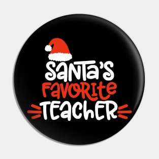 Funny Santa's Favorite Teacher Gift For Xmas Pin