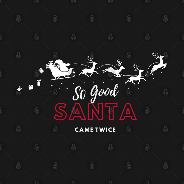 so good santa came twice by Chambermuzic