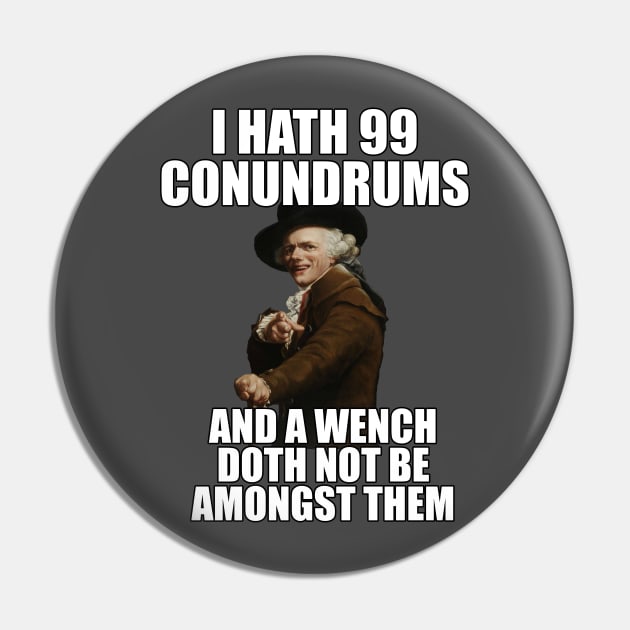 Joseph Ducreux 99 Problems Meme shirt Pin by boscotjones