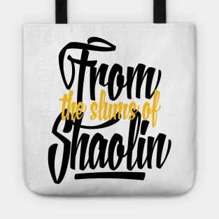 From the Slums of Shaolin Tote