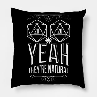 Yeah They're Natural D20 Dice Pillow