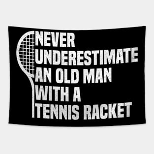 Never underestimate an old man with a Tennis Racket vintage grandpa Tapestry