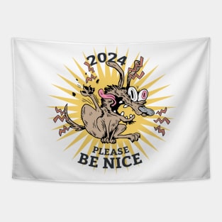 2024, Please Be nice Tapestry