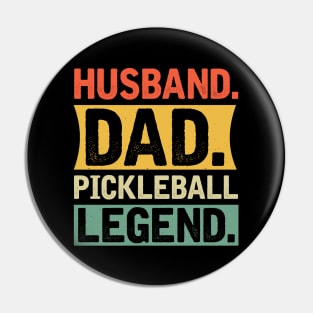 Husband Dad Pickleball Legend Pin